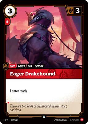 Eager Drakehound - 006/221