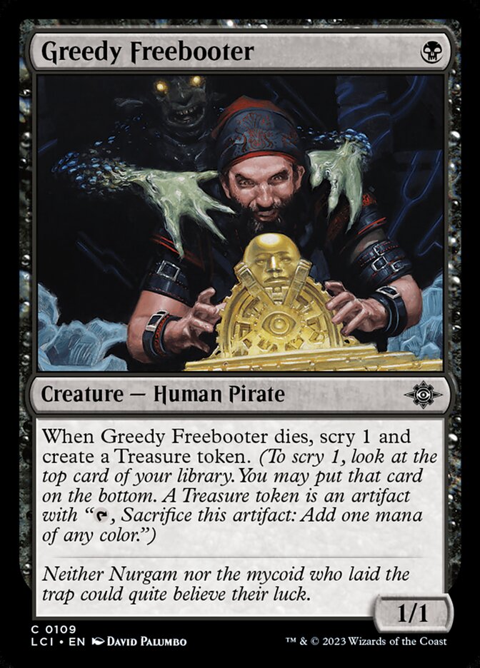 Greedy Freebooter - 109