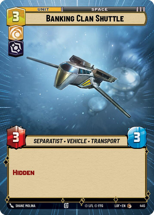 Banking Clan Shuttle (Hyperspace) - 445 (Normal) Near Mint_Non-Foil