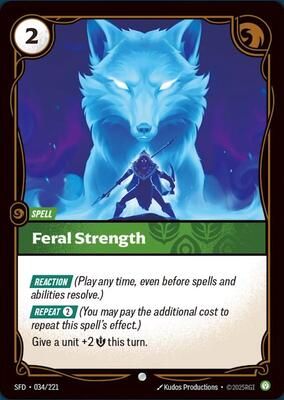 Feral Strength - 034/221