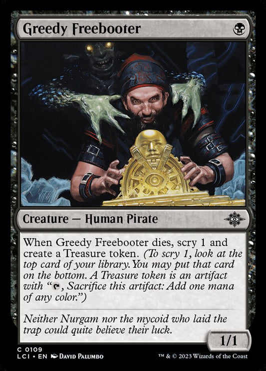 Greedy Freebooter - 109