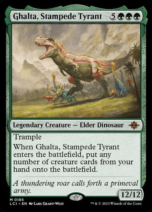 Ghalta, Stampede Tyrant - 185