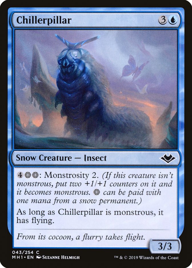Chillerpillar (MH1 43)