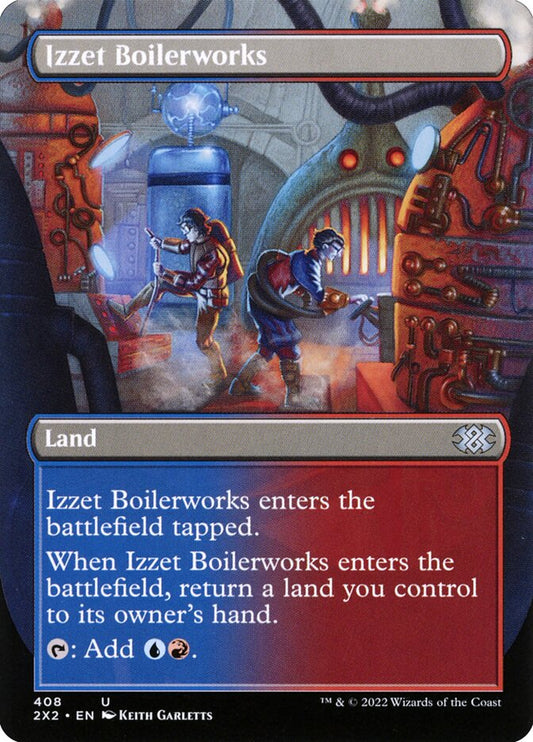 Izzet Boilerworks - 408